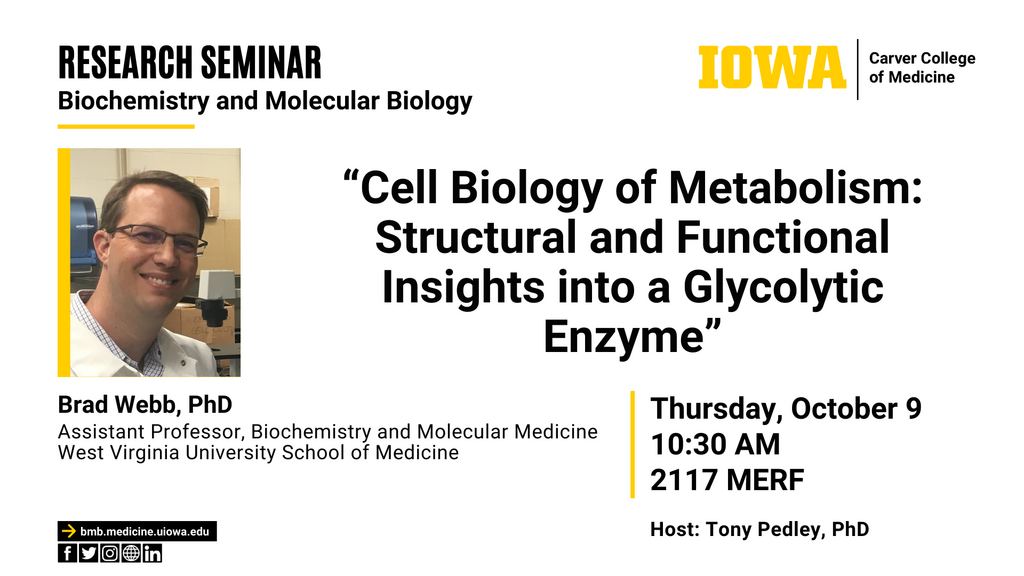 Biochemistry and Molecular Biology Seminar: Dr. Brad Webb promotional image